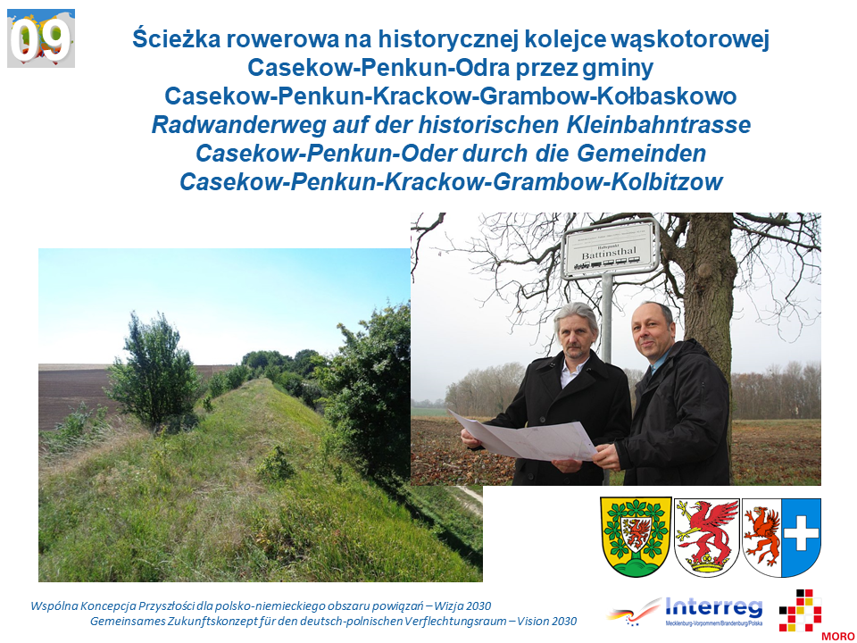 Ścieżka rowerowa na historycznej kolejce wąskotorowej Casekow-Penkun-Odra przez gminy Casekow-Penkun-Krackow-Grambow-Kołbaskowo / Radwanderweg auf der historischen Kleinbahntrasse Casekow-Penkun-Oder durch die Gemeinden Casekow-Penkun-Krackow-Grambow-Kolbitzow