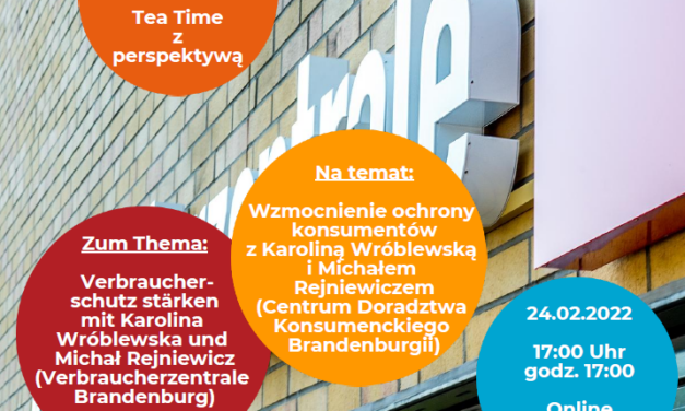 „Tea Time“ na temat „Wzmocnienie ochrony konsumentów”